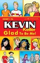 Kevin Keller Glad To Be Me